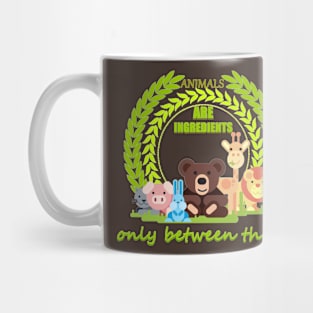 Animals are ingredients, only between them... Mug